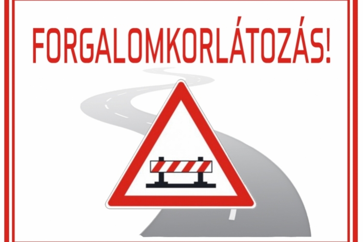 Lakossági tájékoztatás - változik forgalomkorlátozás időpontja