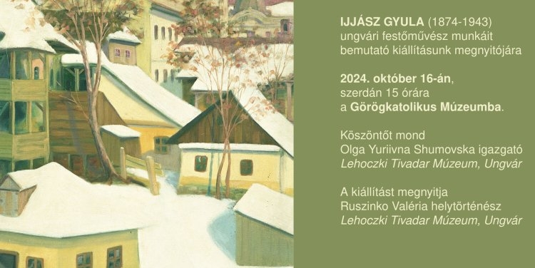 Ijjász 150.: egy zseniális, ungvári festőművész alkotásaiból nyílik kiállítás Nyíregyházán