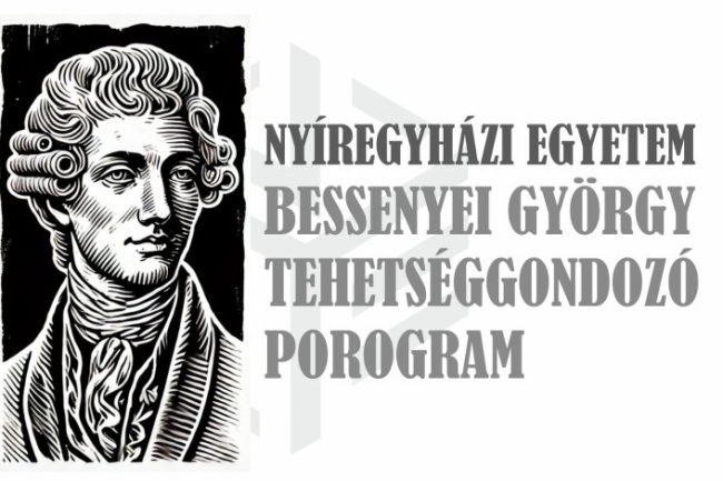 Bessenyei György Tehetséggondozó Programot indít a Nyíregyházi Egyetem