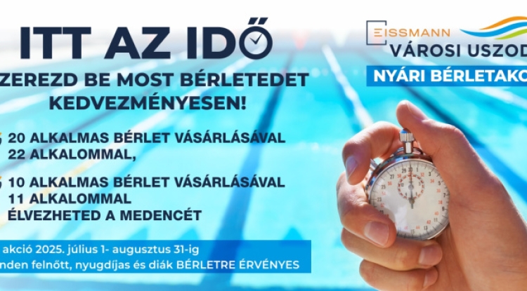 Nyári bérletakció az Eissmann Városi Uszodában – kedvezményekkel várják az úszás szerelmeseit!