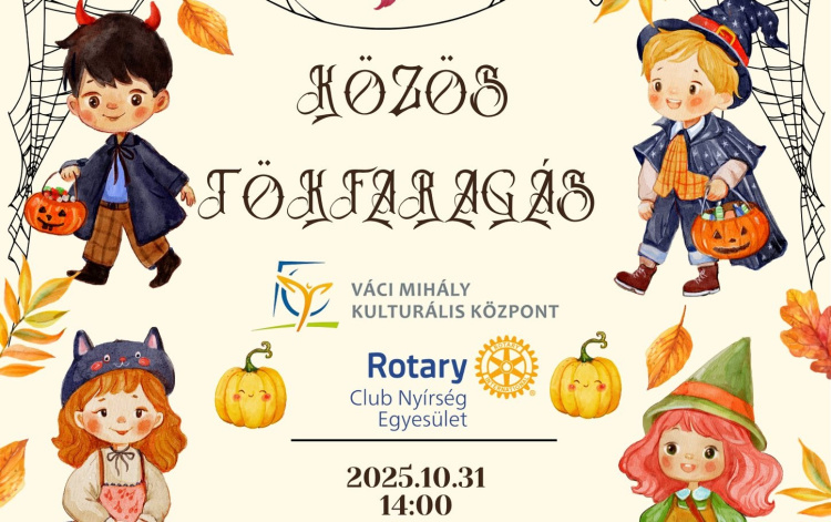 Közös Tökfaragás a Rotary Club Nyírség és a Váci Mihály Kulturális Központ szervezésében