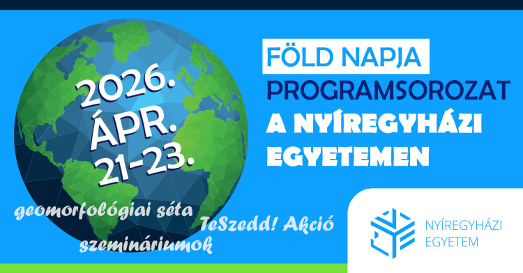 Túra, szemétszedés és klímaváltozásról szóló előadások – Föld Napja programsorozat a Nyíregyházi Egyetemen