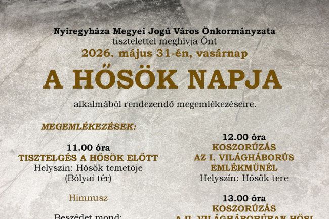 Megemlékezéseket tartanak Nyíregyházán a Hősök Napján