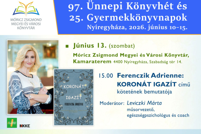 Királynők, újrakezdések és női sorsok – Nyíregyházán mutatják be a Koronát igazít című kötetet