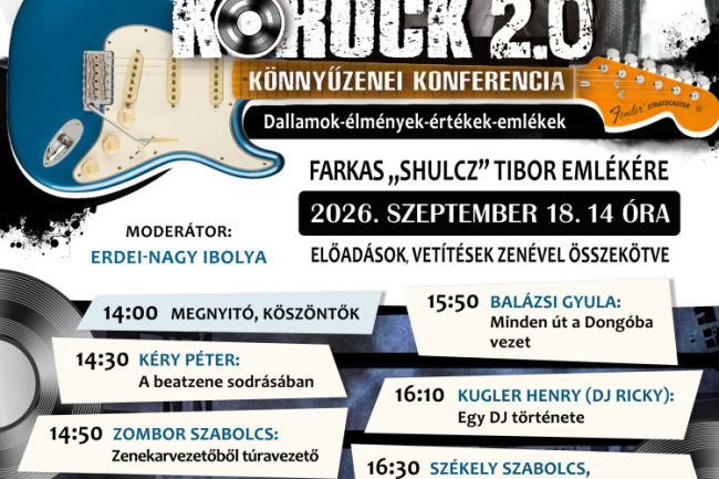 KoRock 2.0 – Dallamok, élmények és emlékek - könnyűzenei konferenciával tisztelegnek Farkas „Shulcz” Tibor előtt