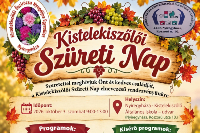 Szüreti hangulat, felvonulás és családi programok – Jön a Kistelekiszőlői Szüreti Nap