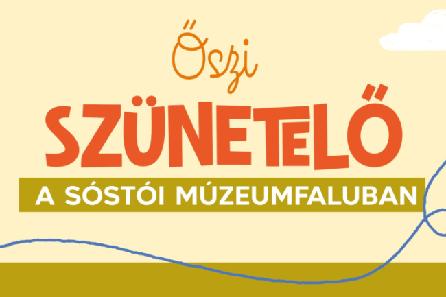 Az őszi szünettől az iskolapadig – élményekkel várja a gyerekeket a Sóstói Múzeumfalu